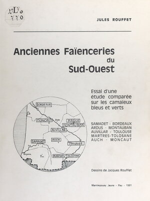 cover image of Anciennes faïenceries du Sud-Ouest